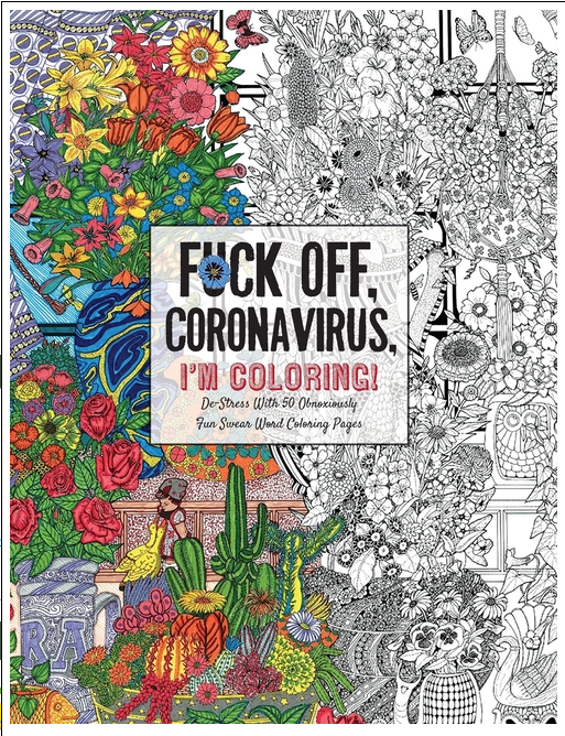 F*ck Off Coronavirus Coloring Book